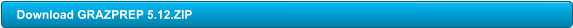 Download GRAZPREP 5.12.ZIP