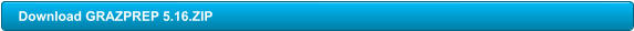 Download GRAZPREP 5.16.ZIP